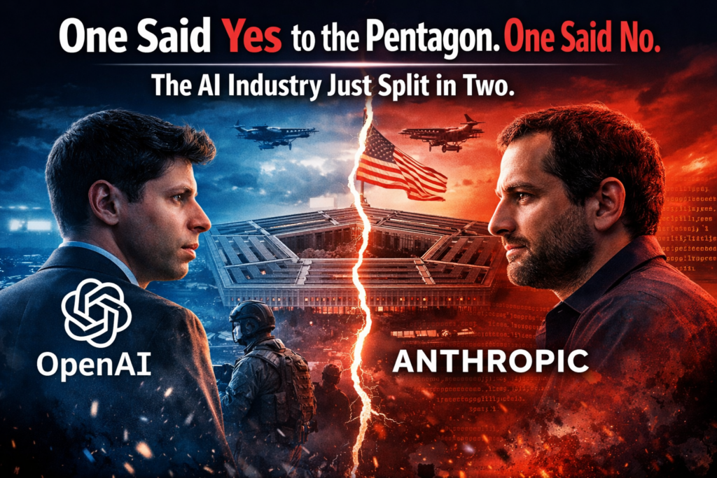 Split graphic headlined “One Said Yes to the Pentagon. One Said No. The AI Industry Just Split in Two.” Two men face each other, labeled OpenAI on the blue left side and Anthropic on the red right side, with the Pentagon, a US flag and drones between them.